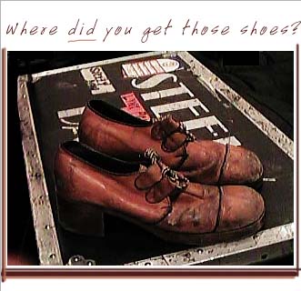 Where Did You Get Those Shoes?
